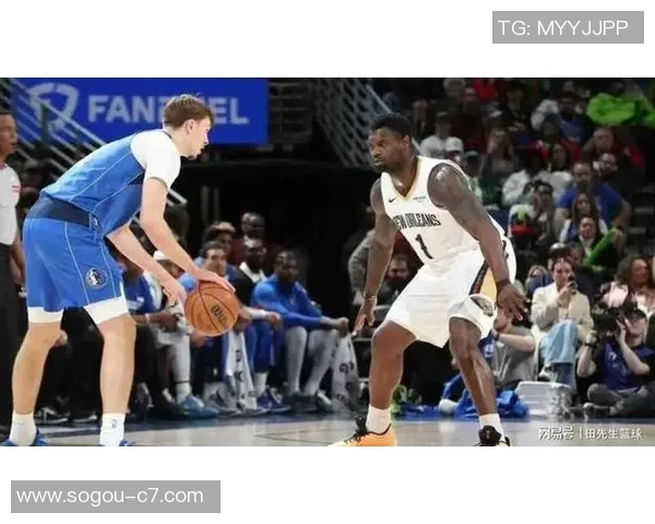 锡安半场表现抢眼10投6中8罚6中砍下18分5篮板2助攻展现内线统治力